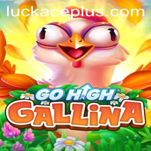 Discover GoHighGallina: A Thrilling Game of Strategy and Chance