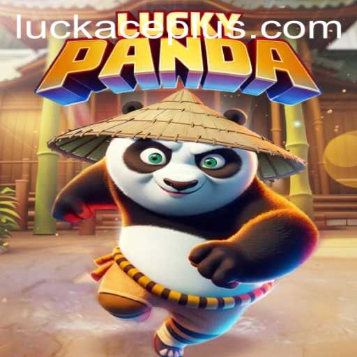Discover the Thrill of LuckyPanda: Embrace the Excitement with Luckace
